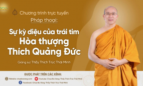 Pháp thoại 'Sự kỳ diệu của trái tim Hòa thượng Thích Quảng Đức'
