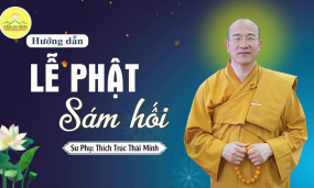 Hướng Dẫn Lễ Phật Sám Hối - Khóa Tu Mùa Hè Lần II - 2019