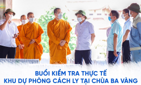 Bí thư Thành ủy thành phố Uông Bí kiểm tra thực tế khu cách ly dự phòng tại chùa Ba Vàng