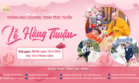 Thông báo chương trình trực tuyến lễ Hằng thuận