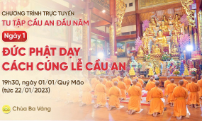 Tu tập cầu an đầu năm ngày 1: Đức Phật dạy cách cúng lễ cầu an | Ngày 01/01/Quý Mão