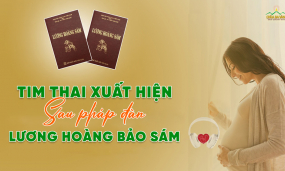 Hiện tượng túi ối rỗng: Xuất hiện tim thai sau khi tu tập Phật Pháp