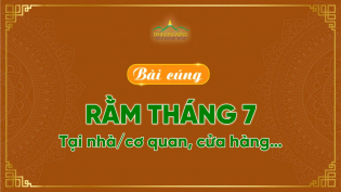 Bài cúng rằm tháng 7 tại nhà/cơ quan, cửa hàng…