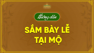 Hướng dẫn - sắm bày lễ tại mộ