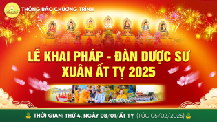 Thông báo chương trình Lễ Khai Pháp - Đàn Dược Sư xuân Ất Tỵ 2025