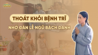 Ám ảnh bệnh trĩ, táo bón, mất ngủ được chuyển hóa nhờ tham gia đàn lễ Ngũ Bách Danh