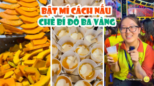 Bật mí cách nấu CHÈ BÍ ĐỎ NƯỚC CỐT DỪA thơm ngon bổ dưỡng tại Khóa tu mùa hè chùa Ba Vàng
