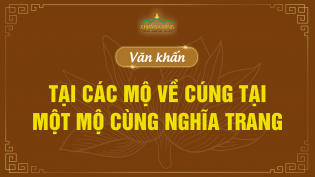 Văn khấn tại các mộ về cúng tại một mộ cùng nghĩa trang