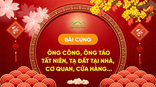 Bài cúng Ông Công Ông Táo, tất niên, tạ đất tại nhà, cơ quan, cửa hàng,... mới nhất năm 2025