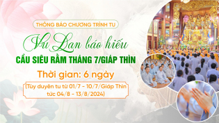 Thông báo chương trình tu Vu Lan báo hiếu - cầu siêu rằm tháng 7/Giáp Thìn