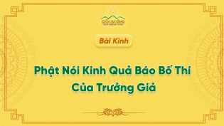 Bài kinh: Phật Nói Kinh Quả Báo Bố Thí Của Trưởng Giả