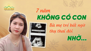 Mất hàng trăm triệu nhưng không có con, bất ngờ thụ thai đôi nhờ…