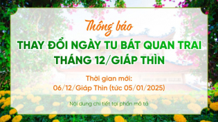 Thông báo: Thay đổi ngày tu Bát quan trai giới tháng 12/Giáp Thìn