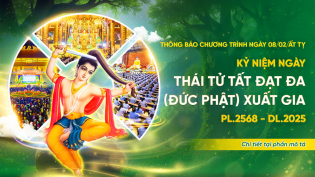 Thông báo chương trình ngày 08/02/Ất Tỵ: Kỷ niệm ngày Thái tử Tất Đạt Đa (Đức Phật) xuất gia PL.2568 - DL.2025