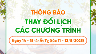 [THÔNG BÁO] Thay đổi lịch các chương trình ngày 14, 15/4/Ất Tỵ, chùa Ba Vàng