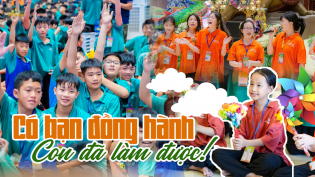 Có bạn đồng hành, con biết mở lòng và tự tin vượt qua chính mình