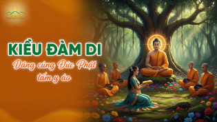 Tấm y của di mẫu Kiều Đàm Di và bài học về phước báu nơi Tăng chúng