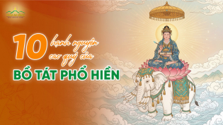 Phổ Hiền Bồ Tát là ai? Thực hành 10 hạnh nguyện của Ngài để được phúc lành