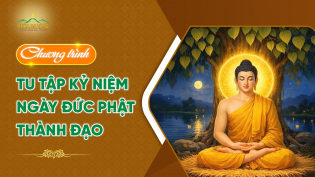 Chương trình tu tập kỷ niệm ngày Đức Phật thành đạo