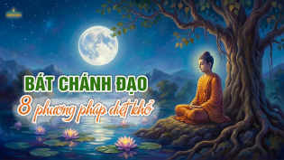 Bát chánh đạo là gì? 8 điều cần biết để mở ra hạnh phúc, đoạn trừ khổ đau