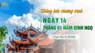 Thông báo chương trình ngày 14/01/Bính Ngọ (tức 02/3/2026)