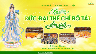 Thông báo: Chương trình tu kỷ niệm Đức Đại Thế Chí Bồ Tát đản sinh