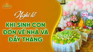 Nghi lễ khi sinh con đón về nhà và đầy tháng