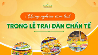 Những chứng nghiệm tâm linh trong lễ Trai đàn Chẩn tế tại chùa Ba Vàng