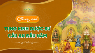 Chương trình tụng kinh Dược Sư cầu an đầu năm