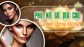 Hóa giải nỗi lo “phụ nữ gò má cao”: 2 cách để có gương mặt thiện cảm