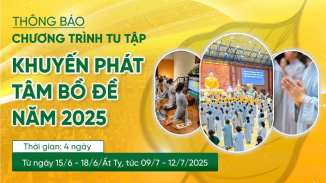 Thông báo chương trình tu tập: Khuyến phát tâm Bồ đề năm 2025