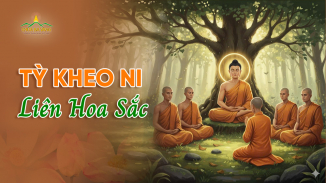 Tỳ Kheo Ni Liên Hoa Sắc: Cuộc đời bi kịch đến chứng đắc Thánh quả