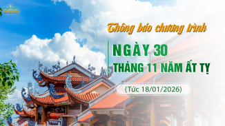 Thông báo chương trình tu học ngày 30/11/Ất Tỵ (tức 18/01/2026)