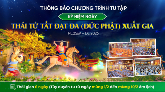 Thông báo: Chương trình tu kỷ niệm ngày Thái tử Tất Đạt Đa (Đức Phật) xuất gia PL.2569 - DL.2026