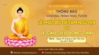 Thông báo chương trình trực tuyến: Lễ Phát Bồ Đề Tâm Nguyện và Lễ Cầu Siêu Vong Thai