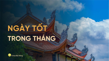 Những ngày tốt trong tháng?