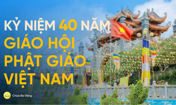[Video] Kỷ niệm 40 năm ngày thành lập GHPGVN: Hộ quốc an dân, đồng hành cùng dân tộc