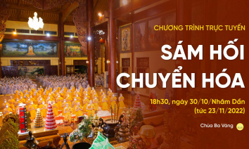 [Video] Sám hối chuyển hóa | Chùa Ba Vàng, ngày 30/10/Nhâm Dần (tức 23/11/2022)