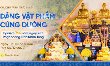 Sinh nhật Phật Hoàng Trần Nhân Tông - Lễ dâng phẩm vật cúng dường