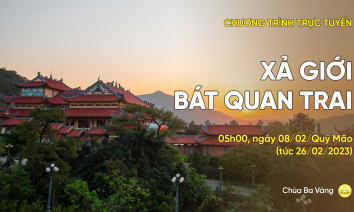 Xả giới Bát quan trai | Chùa Ba Vàng, ngày 08/02/Quý Mão