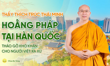 [Video] Thầy Thích Trúc Thái Minh hoằng Pháp tại Hàn Quốc: Tháo gỡ khó khăn cho người Việt xa xứ