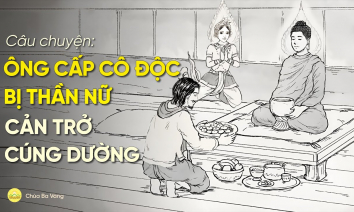 [Video] Chuyện vị thần nữ cản trở sự cúng dường và bài học từ lòng tín tâm kiên cố của ông Cấp Cô Độc