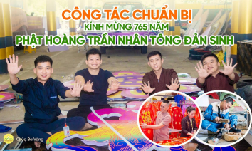 [Video] Công tác chuẩn bị Đại lễ kính mừng 765 năm Phật hoàng Trần Nhân Tông đản sinh