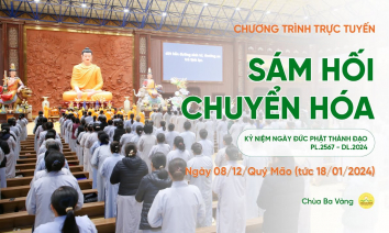 Sám hối chuyển hóa | Kỷ niệm ngày Đức Phật thành đạo PL.2567 - DL.2024