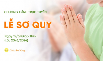 Lễ sơ quy tháng 5/Giáp Thìn | ngày 15/5/Giáp Thìn