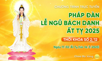 Pháp đàn lễ Ngũ Bách Danh - Ất Tỵ 2025 | Thời khóa số 2/12