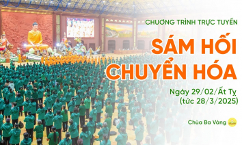 Sám hối chuyển hóa | Chùa Ba Vàng, ngày 29/02/Ất Tỵ