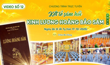 Video số 12: Kết lễ sám hối kinh Lương Hoàng Bảo Sám 2025 | Ngày 26/8/Ất Tỵ