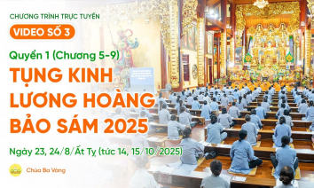 Video số 3: Quyển 1 (Chương 5-9) - Tụng kinh Lương Hoàng Bảo Sám | Ngày 23, 24/8/Ất Ty.