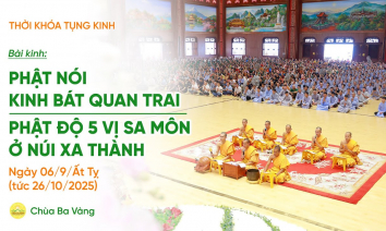 [Video] Thời khóa tụng kinh tu tập Bát quan trai giới | Ngày 06/9/Ất Tỵ
